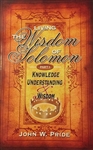 Living the Wisdom of Solomon by Pride: 9780979458613