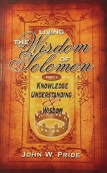 Living the Wisdom of Solomon by Pride: 9780979458613