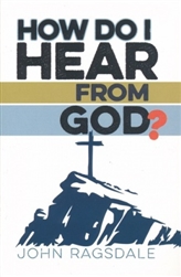 How Do I Hear from God?  by Ragsdale: 9780998652979
