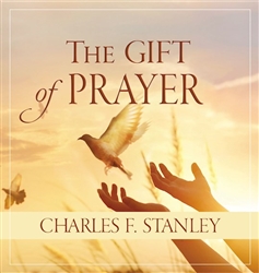 The Gift Of Prayer by C.  Stanley:  9781400215775
