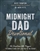 Midnight Dad Devotional by Thompson: 9781400228331