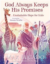 God Always Keeps His Promises by Lucado: 9781400316878