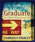 Life Principles For The Graduate by Stanley: 9781404186989