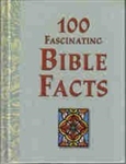 100 Fascinating Bible Facts by Peterson: 9781412713955