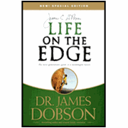 Life on the Edge: The Next Generation's Guide to a Meaningful Future - Dr. James Dobson: 9781414317441
