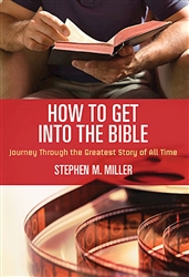 How To Get Into The Bible by Miller: 9781418549169