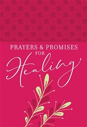 Prayers And Promises For Healing by Hunter: 9781424555437