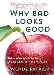 Why Bad Looks Good by Patrick: 9781424564774