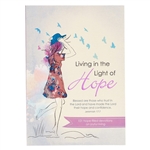 Living In The Light Of Hope: 9781432128838
