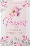 Prayers To Bless Your Heart:  9781432130947