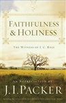 Faithfulness & Holiness by Packer: 9781433515828