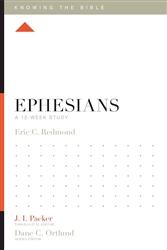 Ephesians: A 12-Week Study  by Redmond: 9781433548451