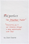 The Imperfect Pastor by Eswine: 9781433549335