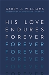 His Love Endures Forever by Williams: 9781433550829