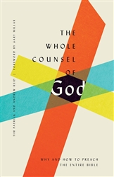 The Whole Counsel Of God by Patrick/Reid: 9781433560071