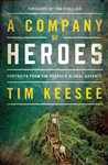 A Company Of Heroes by Keesee: 9781433562570