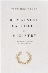 Remaining Faithful In Ministry by McArthur: 9781433563034