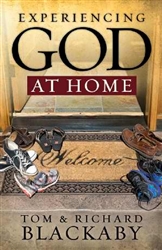 Experiencing God At Home by Tom & Richard Blackaby: 9781433679827