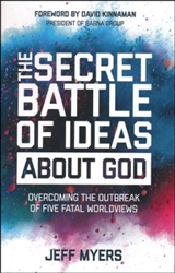 Secret Battle Of Ideas About God by Myers: 9781434709653
