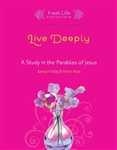 Live Deeply - Heitzig & Rose: 9781434799869