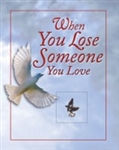 When You Lose Someone You Love: 9781450845786