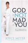 God Is Not Mad At You by Joyce Meyer: 9781455517473
