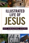 The Illustrated Life of Jesus Hobbs: 9781462743704