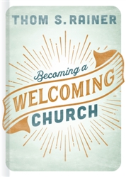 Becoming A Welcoming Church  by Rainer: 9781462765454