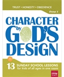 Character By God's Design: Volume 2 w/DVD: 9781470742171