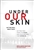 Under Our Skin by Watson: 9781496413307