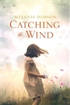 Catching The Wind by Dobson: 9781496424785