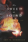 How Sweet The Sound by  Sorrells:  9781496426130