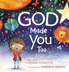 God Made You Too   by Hachette/Worthy: 9781546000853