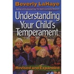 Understanding Your Child's Temperament - Beverly LaHaye: 9781565079397