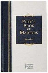 Foxes Book Of Martyrs: 9781565637818