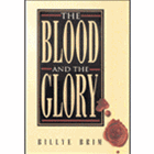 The Blood & the Glory - Billye Brim: 9781577940586