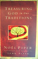 Treasuring God in our Traditions - Noel Piper: 9781581345087