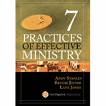 7 Practices of Effective Ministry - Andy Stanley, Reggie Joiner, Lane Jones: 9781590523735