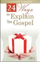 24 Ways To Explain The Gospel Pamphlet: 9781596363526