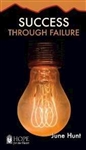 Success Through Failure by June Hunt: 9781596366923