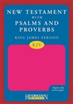 KJV New Testament With Psalms & Proverbs: 9781598563306