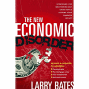 The New Economic Disorder, Revised and Updated - Larry Bates: 9781599794709