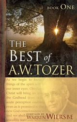 The Best Of A W Tozer - Book One:  9781600660436
