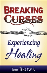 Breaking Curses, Experiencing Healing by Brown: 9781603742634