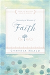 Becoming A Woman Of Faith by Heald: 9781615210213