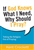 If God Knows What I Need, Why Should I Pray? by Crockett: 9781619707375