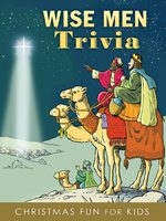 Wise Men Trivia: 9781624162718