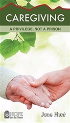 Caregiving by June Hunt: 9781628621518