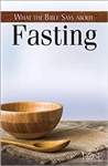 What The Bible Says About Fasting Pamphlet: 9781628623185