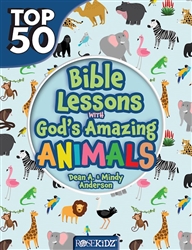 Top 50 Bible Lessons With God's Amazing Animals: 9781628629637